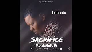 Moise Matuta  inattendu  audio officiel [upl. by Naxela669]