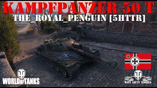 Kampfpanzer 50t  TheRoyalPenguin 5HTTR [upl. by Siderf]