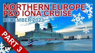 PampO Iona Northern Europe Cruise December 2023 Part 3  Rotterdam The Hague amp Bruges  Solo Traveler [upl. by Grissom78]