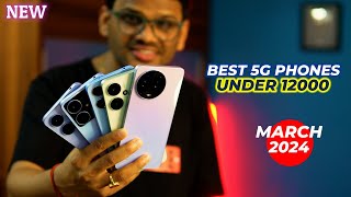 TOP 5 Best 5G Phones Under 12000 in MARCH 2024 l Best Mobile Under 12000 [upl. by Aziza]