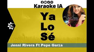 Jenni Rivera  Ya Lo Sé  Karaoke [upl. by Naeroled]