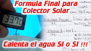 Colectores Solares para Piscina Formula final El equilibrio entre Volumen caudal y temperatura [upl. by Inahet]