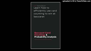 Baccarat Card Counting and Probability Analysis Baccarat Card Counting Combined with Patterns [upl. by Maghutte]