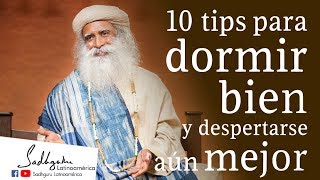 10 tips para dormir bien y despertarse aún mejor  Sadhguru Español  Activar subtitulos [upl. by Airrat]