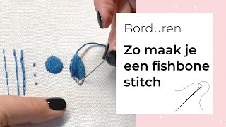 Leren borduren 5  Zo maak je een fishbone stitch  houtjetouwtjecom [upl. by Daberath]