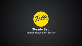 Pella® Steady Set™ Quick Start Guide [upl. by Lebyram255]