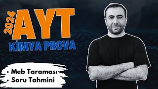 2024 AYT Kimya Prova  MEB Taraması  Soru Tahmini aytkimya [upl. by Iram802]