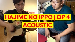 HAJIME NO IPPO opening 4  HEKIREKI  Last Alliance Acoustic Cover [upl. by Nehtiek]