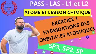 ATOME ET LIAISON CHIMIQUE  812  EXERCICE 1  HYBRIDATIONS DES ORBITALES ATOMIQUES SP3 SP2 SP [upl. by Hoenack537]