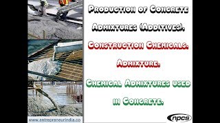 Production of Concrete Admixtures Additives  Construction Chemicals  Admixture [upl. by Laurette]