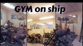 GYM ON BIG CONTAINER SHIP MERCHANT NAVY LIFE LIFE AT SEA [upl. by Laryssa]