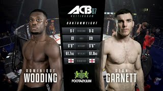 Доминик Вудинг vs Дин Гарнетт  Dominique Wooding vs Dean Garnett  ACB 87 [upl. by Eirot]