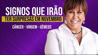 Signos que irão ter surpresas em Novembro Câncer virgem e gêmeos [upl. by Wurster]