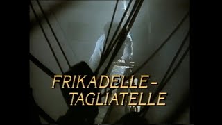 FRIKADELLE  TAGLIATELLE  EINE NEUE ZEIT [upl. by Cybil668]