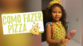 Maria Diversão  Como Fazer Pizza [upl. by Jabe]