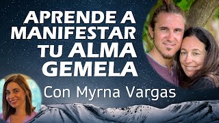 🌟 APRENDE A MANIFESTAR TU ALMA GEMELA 🌟 Covadonga PerezLozana amp Mariano Menéndez [upl. by Aneehc]