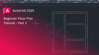 Create a SIMPLE Floor Plan AutoCAD 2025  Part 1 of 2 [upl. by Iolenta788]