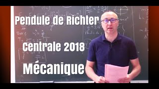 Corrigé24 Centrale MP 2018 Physique 2  le pendule de Richter [upl. by Golightly549]