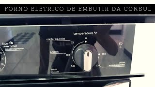 RESENHA FORNO ELÉTRICO DE EMBUTIR DA CONSUL [upl. by Mintz446]