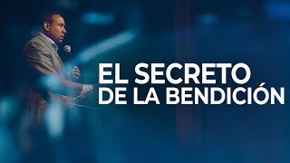 El secreto de la bendición  Pastor Juan Carlos Harrigan [upl. by Larner677]