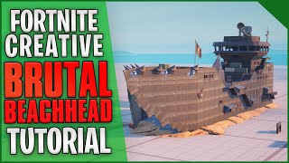 How to MAKE a BRUTAL BEACHHEAD Location  FORTNITE CREATIVE [upl. by Doralia433]