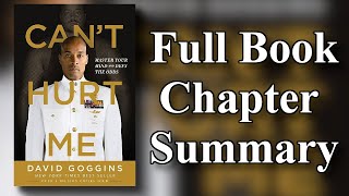 Cant Hurt Me by David Goggins  Every Chapter Summary [upl. by Garris]