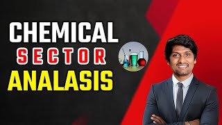 Chemical Sector Analysis [upl. by Garfield]