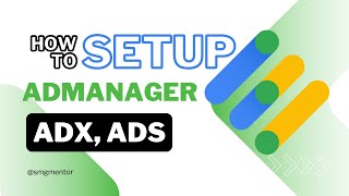 Setup Google AdManager Ads  Adx Ads Setup  Setup Google AdManager [upl. by Sarge]