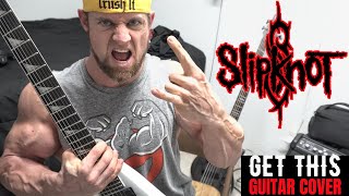 SLIPKNOT  GET THIS GUITAR COVER BY KEVIN FRASARD [upl. by Oitaroh561]