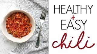 EASIEST CHILI EVER  Healthy Fast DINNER IDEA [upl. by Arik493]