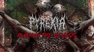 Pyrexia  Purging the Nemesis Official Lyric Video [upl. by Ibocaj]