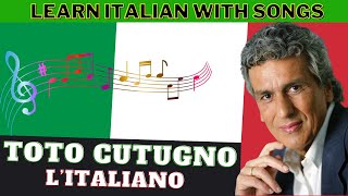 LEARN ITALIAN WITH SONGS  Toto Cutugno L italiano [upl. by Billie]