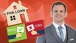 FHA Home Loan Pros amp Cons with Nick Steffl [upl. by Ludwog]