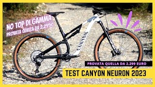 TEST NUOVA CANYON NEURON 2023 SOLO 2299 EURO PER [upl. by Eiramrefinnej]