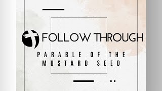 Parable for the Mustard Seed [upl. by Ardnaeed868]