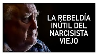 AL NARCISISTA LE LLEGA EL CASTIGO EN LA VEJEZ [upl. by Najram]