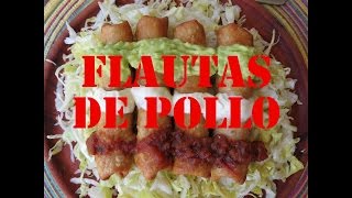 Flautas de Pollo con Chipotles Deliciosas y Faciles [upl. by Barrada]