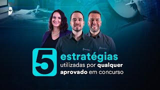 As 5 estratégias utilizadas por qualquer aprovado em concurso [upl. by Sybila]