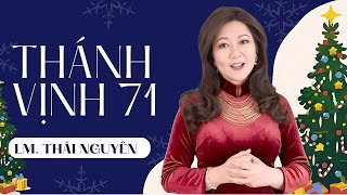 Thánh Vịnh 71  Đáp Ca Lễ Chúa Hiển Linh  Lm Thái Nguyên  Thanh Vân dapca thanhvinhdapca [upl. by Ahsiram]