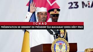 TCHAD  PRÉSENTATION DE SERMENT DU PRÉSIDENT ÉLU MAHAMAT IDRISS DÉBY ITNO [upl. by Suivatra]