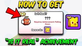 HOW TO GET quotIS IT REALquot ACHIEVEMENT IN ROBLOX PET SIMULATOR 99 [upl. by Fisuoy240]