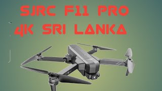 sjrc f11 pro 4K drone sri lanka [upl. by Naujad]