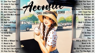 Top Acoustic Love Songs 2024 🌷 Moring Chill English Love Songs 🌷 Positive Music 2024 New Songs Cover [upl. by Malva]