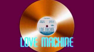 Love Machine Full Version [upl. by Nyleahs691]