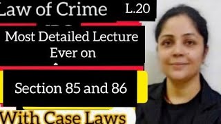 Section 85 amp 86 IPC  Defence of Intoxication with all Leading Case Laws section85ipc section86ipc [upl. by Ahseer855]