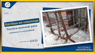 Estribos Finales La Clave para Evitar Errores en la Construcción de Columnas [upl. by Rexanne]