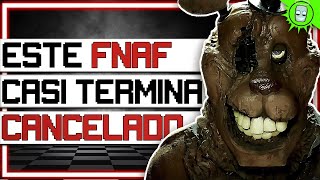 EL POLEMICO JUEGO DE FNAF QUE CASI TERMINA CANCELADO [upl. by Cindi]