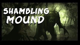 Dungeons and Dragons Lore  Shambling Mound [upl. by Elumas]