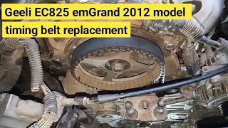 Geeli EC825 EmGrand Timing Belt Replacement Tutorial  Asad info Plug [upl. by Riek788]