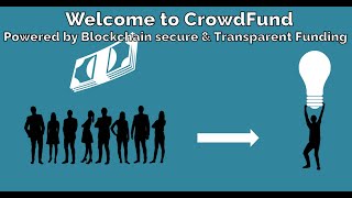 CrowdFund BlockchainBased Crowdfunding Platform  Secure amp Transparent Project Funding [upl. by Odnarb220]